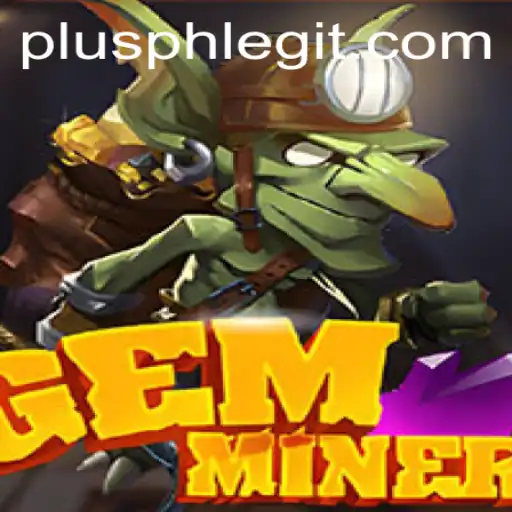 GemMiner: A Dazzling Quest in a Digital Mining World