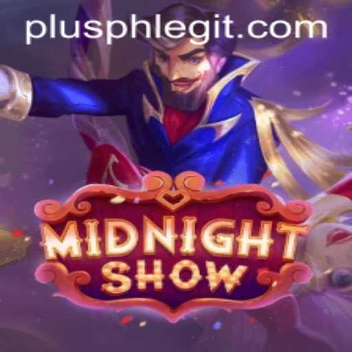 Exploring the Thrills of MidnightShow: The Game That's Taking the Plusph Community by Storm